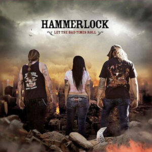 Hammerlock – Let The Bad Times Roll- LP Black Vinyl